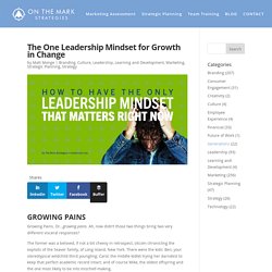The One Leadership Mindset for Growth in Change