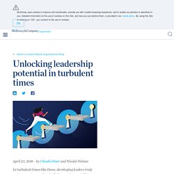 Unlocking leadership potential in turbulent times