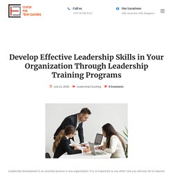 Develop Effective Leadership Skills in Your Organization Through Leadership Training Programs