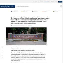 Jewish letter to U. of Illinois leadership: 'The firing of Professor Salaita is the Israeli attack on Palestine coming to our campus'