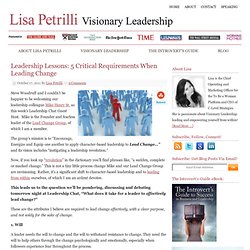 Leadership Lessons: 5 Critical Requirements When Leading Change