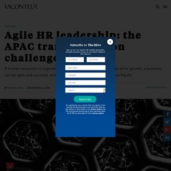Agile HR leadership: the APAC transformation challenge