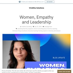 Women, Empathy and Leadership – Vividhta Solutions