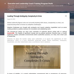 Leading Through Ambiguity, Complexity & Crisis