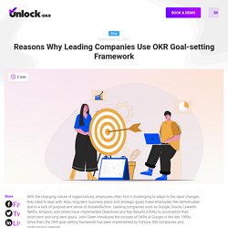 Why do Leading Companies Use OKR Goal-setting Framework?