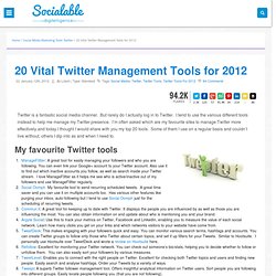 Vital Twitter Tools for Managing Twitter Better