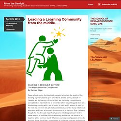 Leading a Learning Community from the middle….