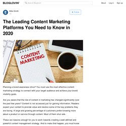 The Leading Content Marketing Platforms You Need to Know in 2020