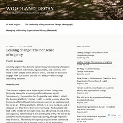Leading change: The nonsense of urgency – Woodland Decay