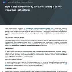 Top 5 Reasons behind Why Injection Molding is better than other Technologies
