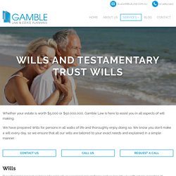Hire Leading Testamentary Trust Will Lawyers