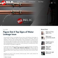 Figure Out 4 Top Signs of Water Leakage Issue