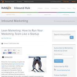 Lean Marketing: How to Run Your Marketing Team Like a Startup