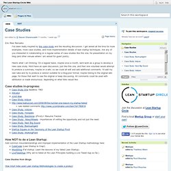 The Lean Startup Circle Wiki / Case Studies