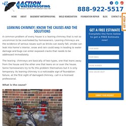 Leaning Chimney: Know The Causes And The Solutions