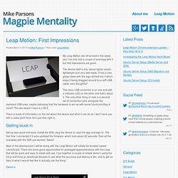 Leap Motion: First Impressions - Magpie Mentality