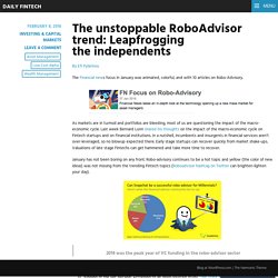 The unstoppable RoboAdvisor trend: Leapfrogging the independents
