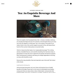 Learn about Tea and its many roles!