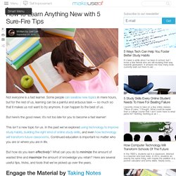 How to Learn Anything New with 5 Sure-Fire Tips