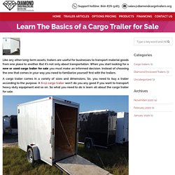 Learn the Basics of a Cargo Trailer for Sale, Diamond Cargo Trailer