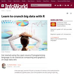 Learn to crunch big data with R