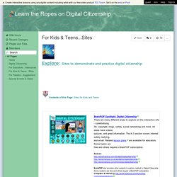 Learn the Ropes on Digital Citizenship - For Kids & Teens...Sites