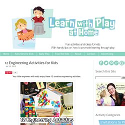 Learn with Play at Home: 12 Engineering Activities for Kids