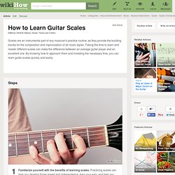 How to Learn Guitar Scales: 6 Steps