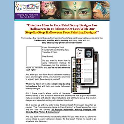 Learn Halloween Face Painting, Halloween Make Up Ideas and Halloween Make Up Tips Now!