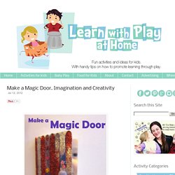 Make a Magic Door. Imagination and Creativity