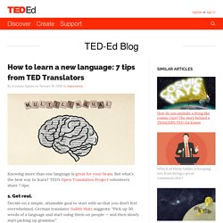 How to learn a new language: 7 tips from TED Translators