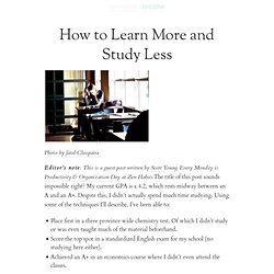 How to Learn More and Study Less