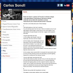 How to learn a piece of music in three steps – Carlos Bonell