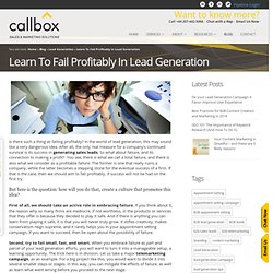 Learn To Fail Profitably In Lead Generation