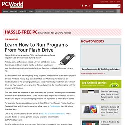 Learn How to Run Programs From Your Flash Drive