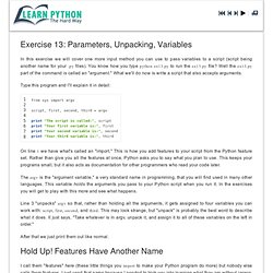 Exercise 13: Parameters, Unpacking, Variables