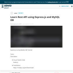Learn Rest API using Express.js and MySQL DB