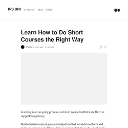 Learn How to Do Short Courses the Right Way