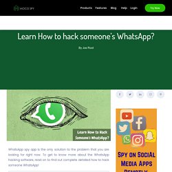 Learn How To Hack Someone WhatsApp? - MocoSpy