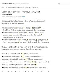 Learn to speak vim - verbs, nouns, and modifiers!