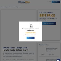 Learn How to Start Your College Essay with Expert Tips