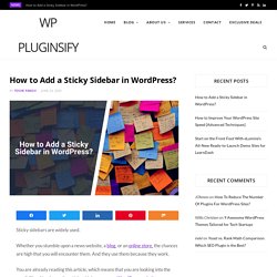 Learn How to Add a Sticky Sidebar in WordPress?