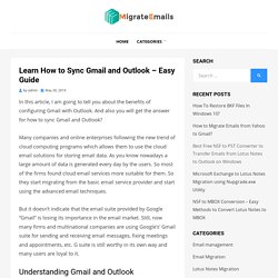 Learn How to Sync Gmail and Outlook - Easy Guide