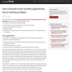 How I learned to test my Rails applications, Part 2: Setting up RSpec