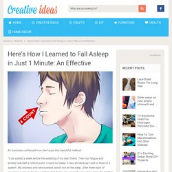 Here’s How I Learned to Fall Asleep in Just 1 Minute: An Effective