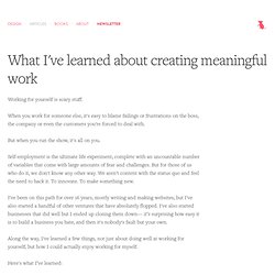 “What I’ve learned about creating meaningful work”