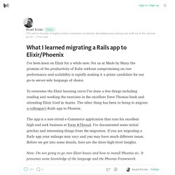 What I learned migrating a Rails app to Elixir/Phoenix