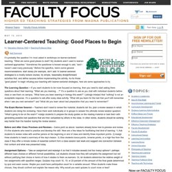 Learner-Centered Teaching: Good Places to Begin