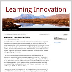 Virtual Learning » Now learners control their VLE/LMS