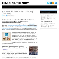 The “Why” Behind A School’s Learning Commons